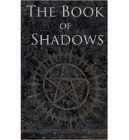 The Book of Shadows: White, Red and Black Magic Spells 